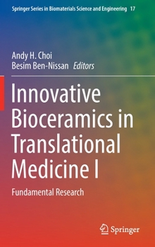 Hardcover Innovative Bioceramics in Translational Medicine I: Fundamental Research Book
