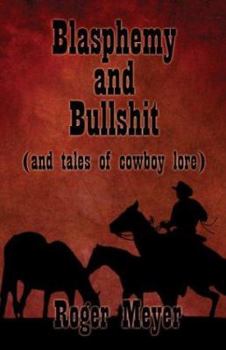 Paperback Blasphemy and Bullshit Book