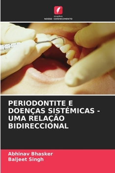 Paperback Periodontite E Doenças Sistémicas - Uma Relação Bidireccional [Portuguese] Book