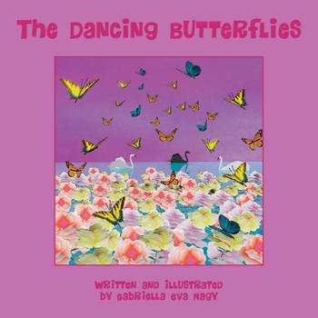 Paperback The Dancing Butterflies Book