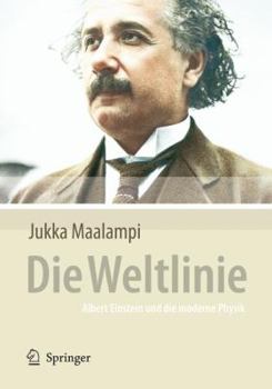 Hardcover Die Weltlinie - Albert Einstein Und Die Moderne Physik [German] Book