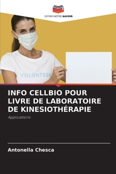 Paperback Info Cellbio Pour Livre de Laboratoire de Kinesiothérapie [French] Book