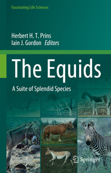 Hardcover The Equids: A Suite of Splendid Species Book