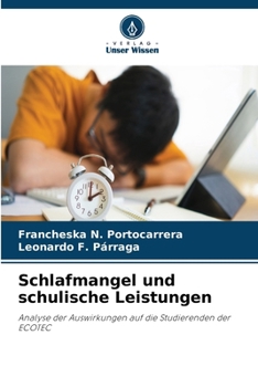 Schlafmangel und schulische Leistungen (German Edition)