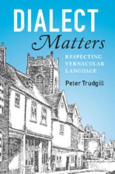 Hardcover Dialect Matters: Respecting Vernacular Language Book