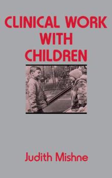 Paperback Clinical Work with Children Book