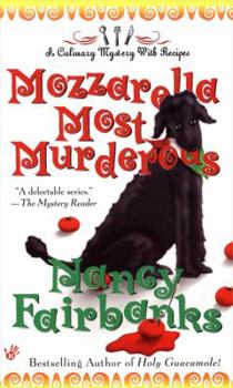 Mozzarella Most Murderous (Carolyn Blue Mystery, Book 7) - Book #7 of the Carolyn Blue Culinary Mysteries