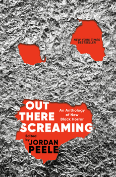 Hardcover Out There Screaming: An Anthology of New Black Horror Book
