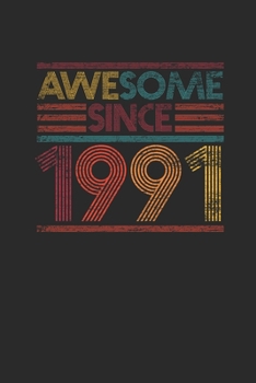 Paperback Awesome Since 1991: Graph Paper Notebook - Birthday Gift or Anniversary Gift Idea Book