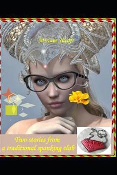 Paperback Two stories from a traditional spanking club Book