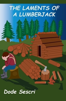 Paperback The Laments of a Lumberjack Book