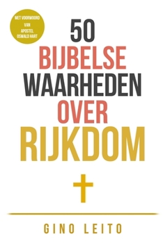 Paperback 50 Bijbelse Waarheden over Rijkdom [Dutch] Book
