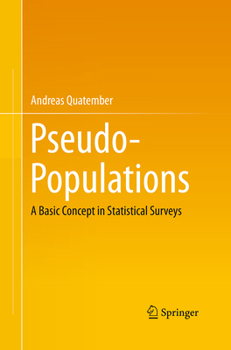 Paperback Pseudo-Populations: A Basic Concept in Statistical Surveys Book