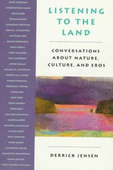 Paperback Listening to the Land: Conversations about Nature, Culture, and Eros Book