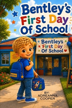 Paperback Bentleys First Day Of School Book
