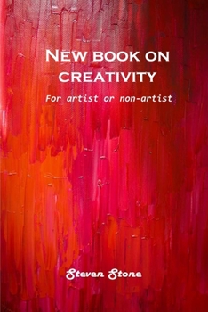 Paperback New book on creativity: For artist or non-artist Book