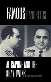 Paperback Famous Gangsters: Al Capone and The Kray Twins - 2 Books in 1 Book