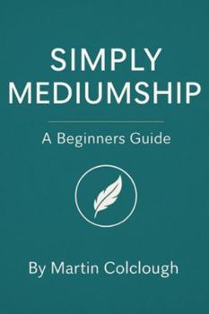 Paperback Simply Mediumship: A Beginners Guide Book