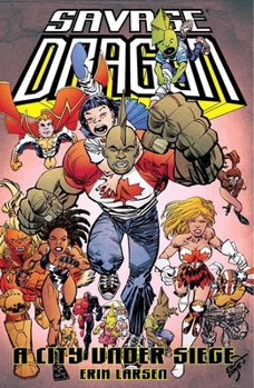 Savage Dragon: A City Under Siege - Book #30 of the Savage Dragon (collected editions)