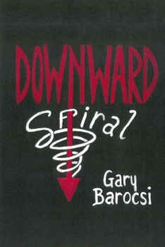 Paperback Downward Spiral Book