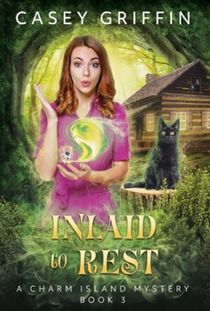 Inlaid to Rest (The Charm Island Mystery)