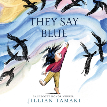 Hardcover They Say Blue: A Picture Book