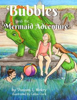 Paperback Bubbles and the Mermaid Adventure Book