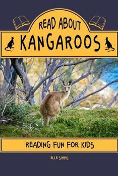 Paperback Read about Kangaroos - Reading Fun for Kids [Large Print] Book