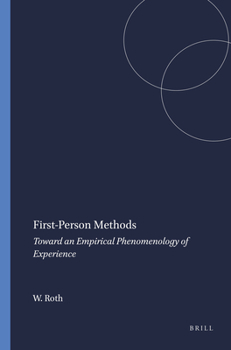 Paperback First-Person Methods: Toward an Empirical Phenomenology of Experience Book