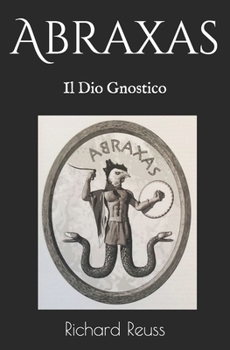 Paperback Abraxas: Il Dio Gnostico [Italian] Book