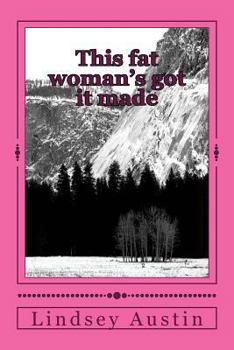 Paperback This fat woman's got it made Book