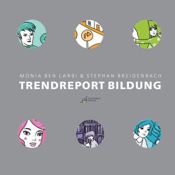 Paperback Trendreport Bildung: Schule im Aufbruch [German] Book