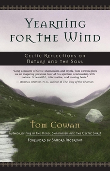 Paperback Yearning for the Wind: Celtic Reflections on Nature and the Soul Book
