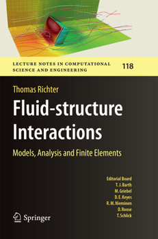 Paperback Fluid-Structure Interactions: Models, Analysis and Finite Elements Book