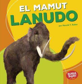 Paperback El Mamut Lanudo (Woolly Mammoth) [Spanish] Book