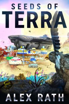 Paperback Seeds of Terra (The Terran Space Project) Book