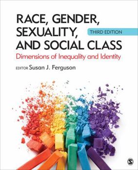 Paperback Race, Gender, Sexuality, and Social Class: Dimensions of Inequality and Identity Book