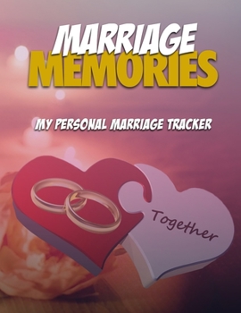 Paperback Marriage Memories: My Personal Marriage Tracker Book