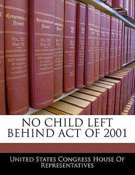 No Child Left Behind Act of 2001