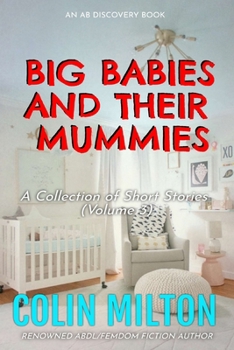 Paperback Big Babies and Their Mummies (vol 3) Book