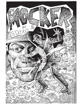 Steve Ditko's The Mocker The Definitive Edition