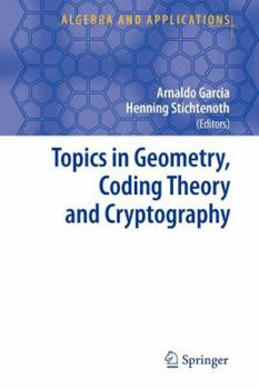 Paperback Topics in Geometry, Coding Theory and Cryptography Book