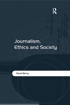 Paperback Journalism, Ethics and Society Book