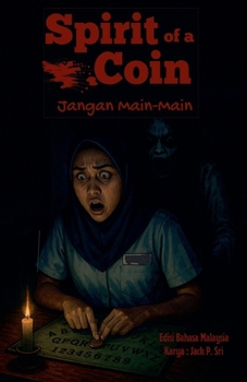 Paperback Jangan Main-Main Spirit of a Coin [Malay] Book