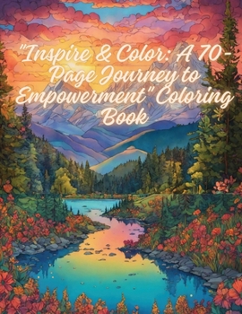 Paperback "Inspire & Color: A 70-Page Journey to Empowerment" Book