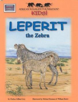 Paperback Leperit The Zebra (Meet Africas Animals) Book