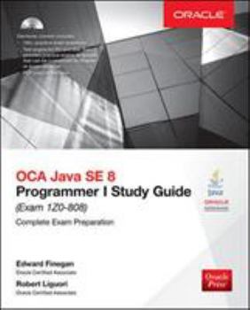 Paperback Oca Java Se 8 Programmer I Study Guide (Exam 1z0-808) Book