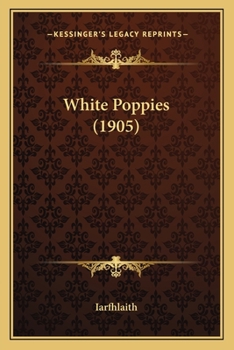 Paperback White Poppies (1905) Book