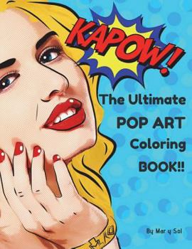 Paperback KAPOW!! The Ultimate Pop Art Coloring Book!! Book