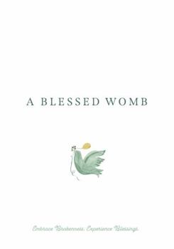 Paperback A Blessed Womb Book